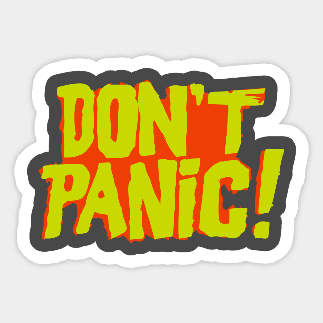 Don't Panic! | Yellow on Orange Clashing Font Sticker by ChristophZombie